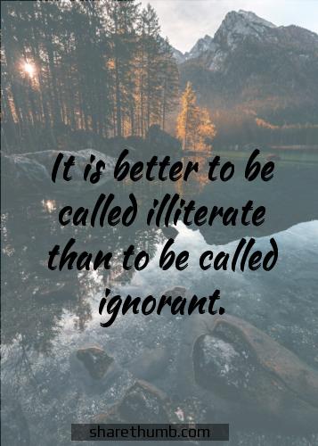 positive quotes on ignorance